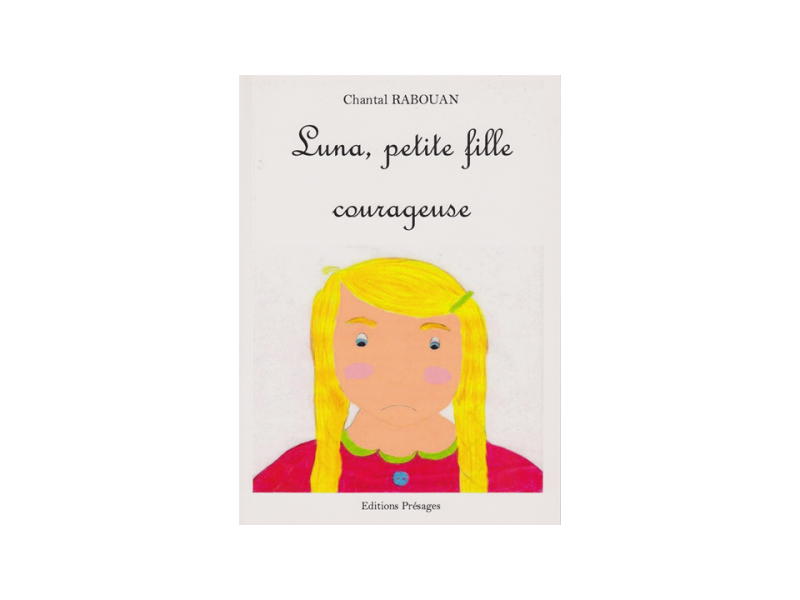 Luna petite fille courageuse